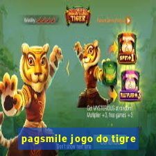 pagsmile jogo do tigre